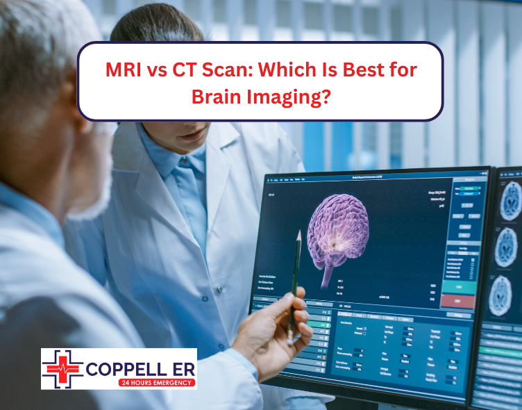 MRI vs CT Scan Which Is Best for Brain Imaging at Coppell ER