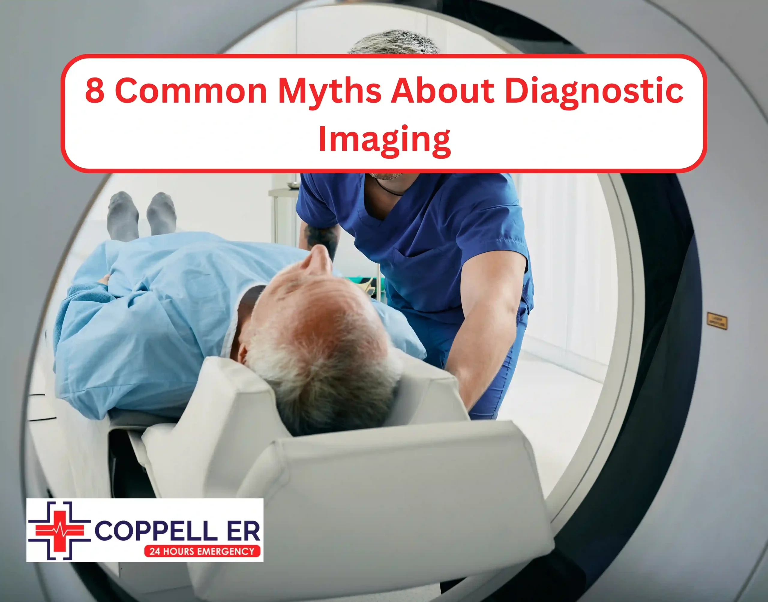 8 Common Myths About Diagnostic Imaging