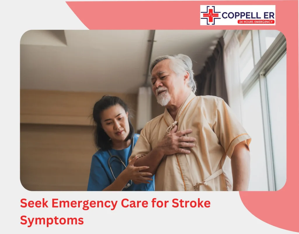 Seek Emergency Care for Stroke Symptoms