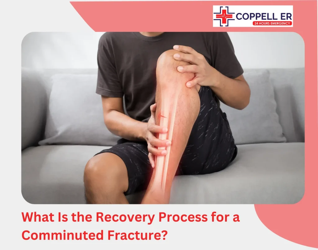 What Is the Recovery Process for a Comminuted Fracture