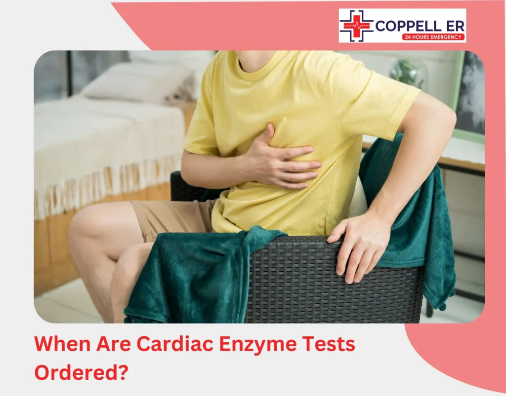 When Are Cardiac Enzyme Tests Ordered