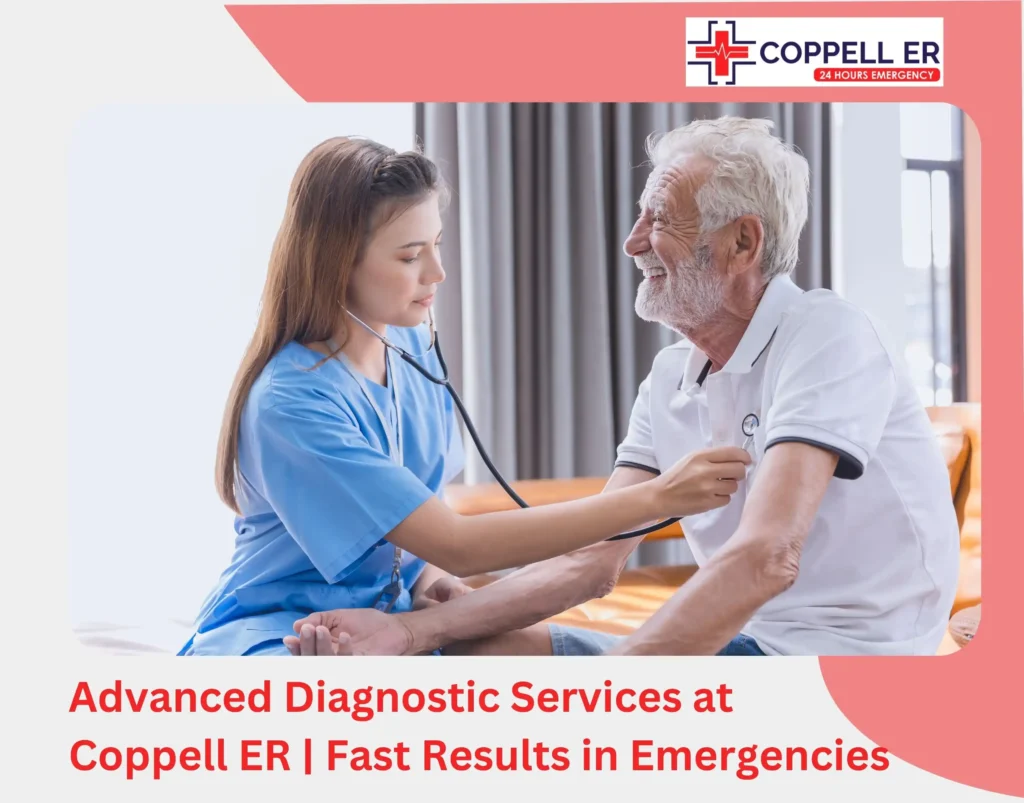 Advanced Diagnostic Services at Coppell ER Fast Results in Emergencies