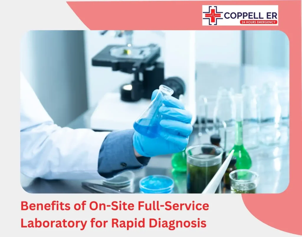 Benefits of On-Site Full-Service Laboratory for Rapid Diagnosis