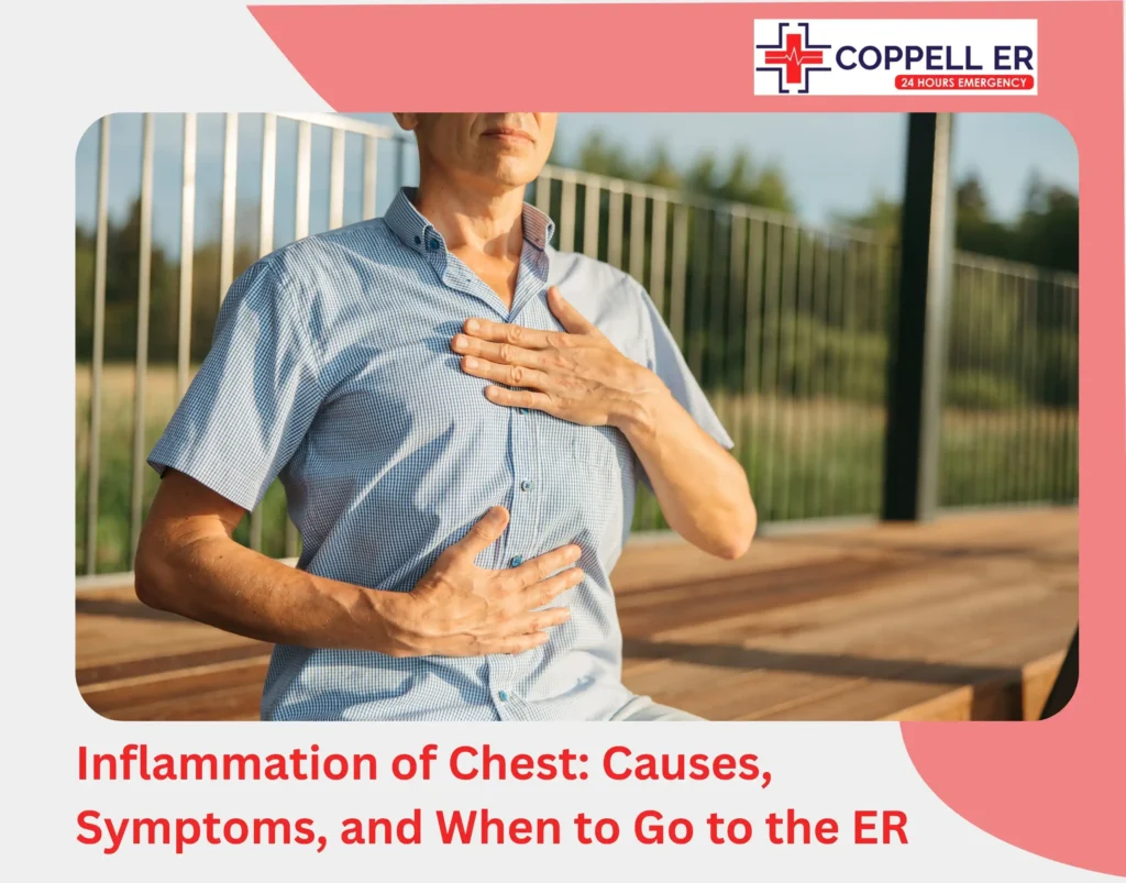 Inflammation of Chest Causes, Symptoms, and When to Go to the ER