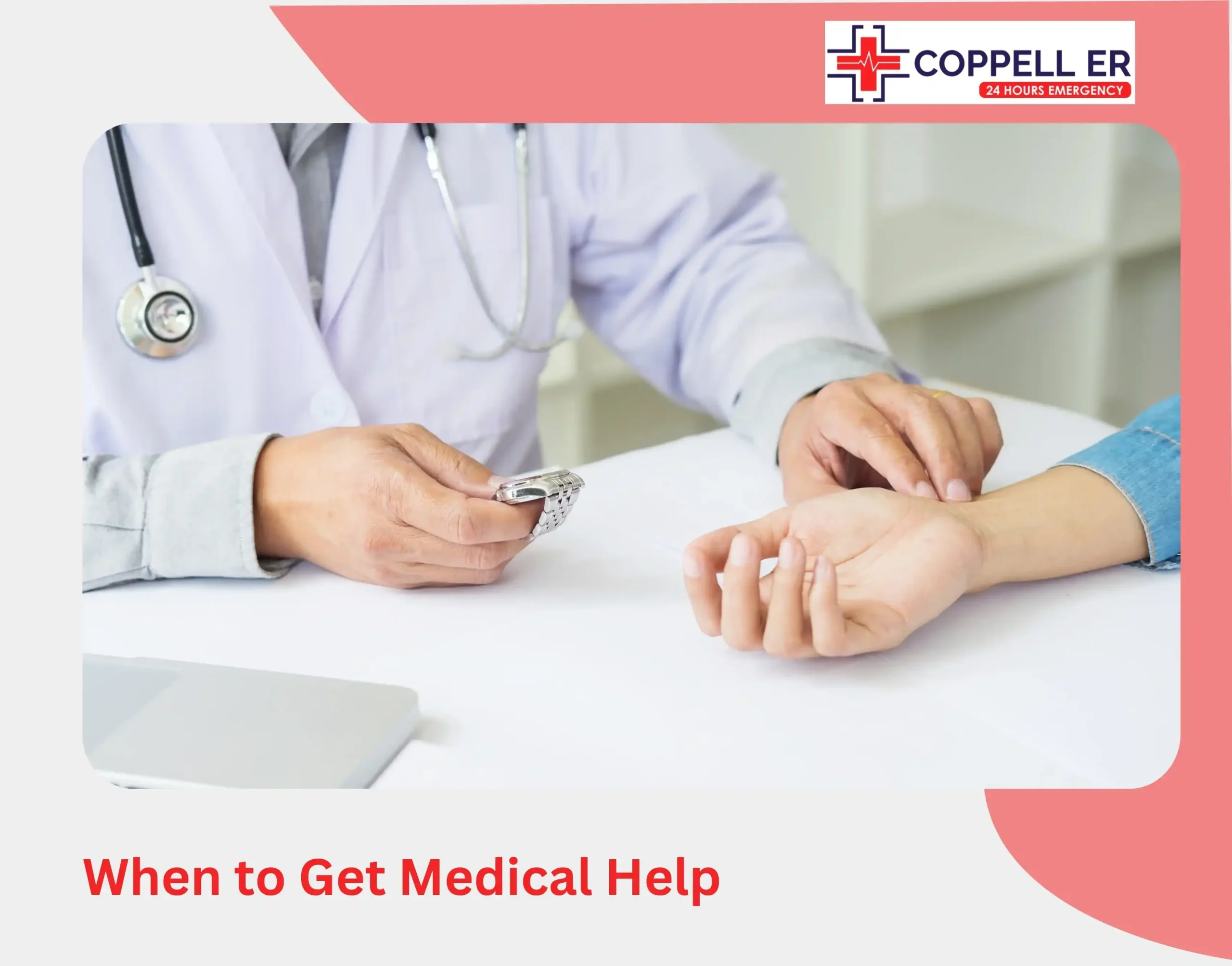 When to Get Medical Help
