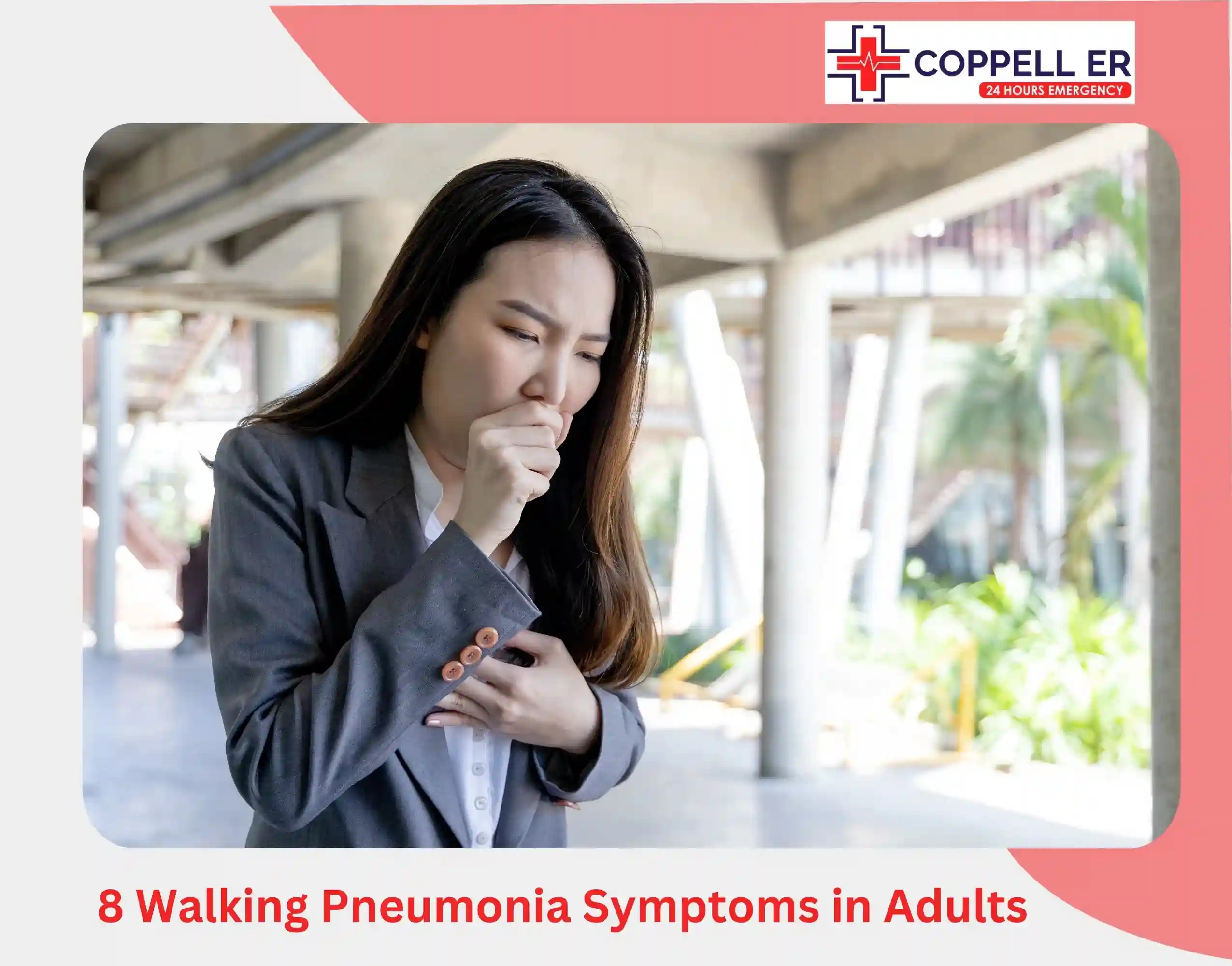 8 Walking Pneumonia Symptoms in Adults