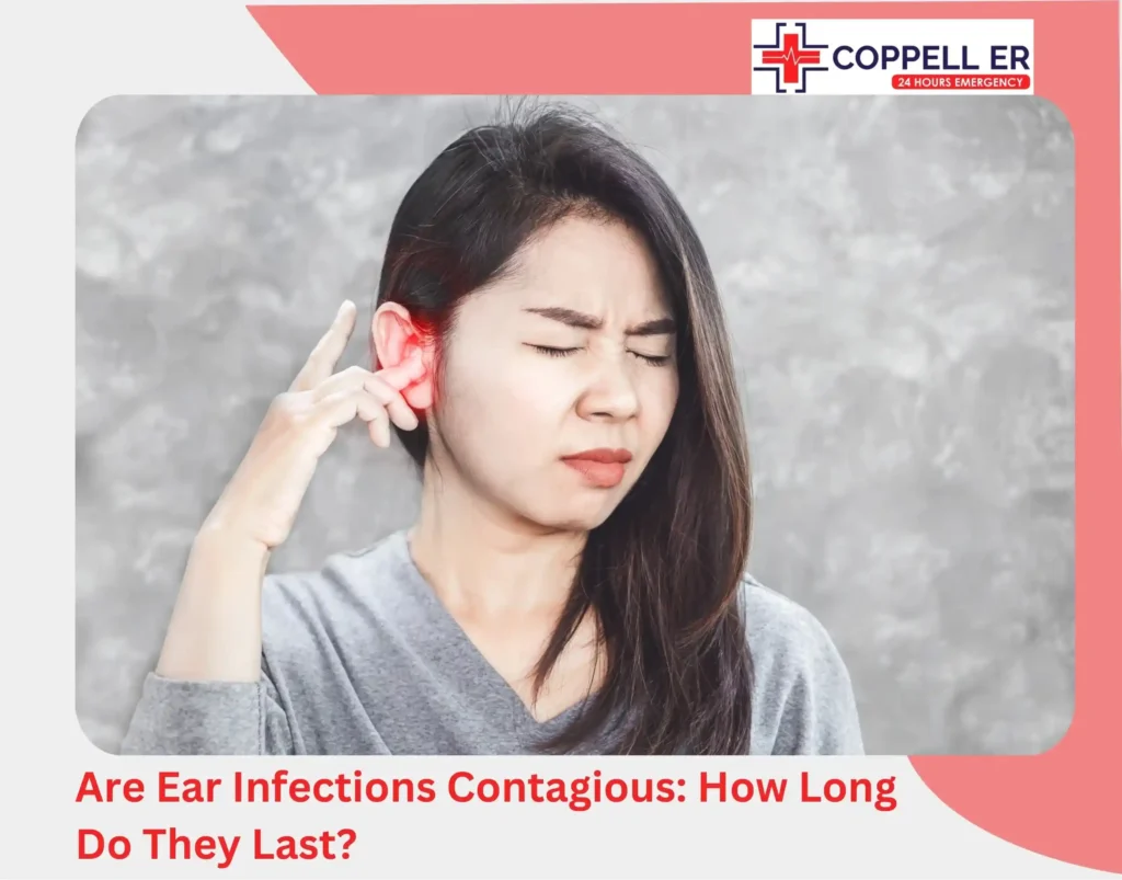 Are Ear Infections Contagious How Long Do They Last