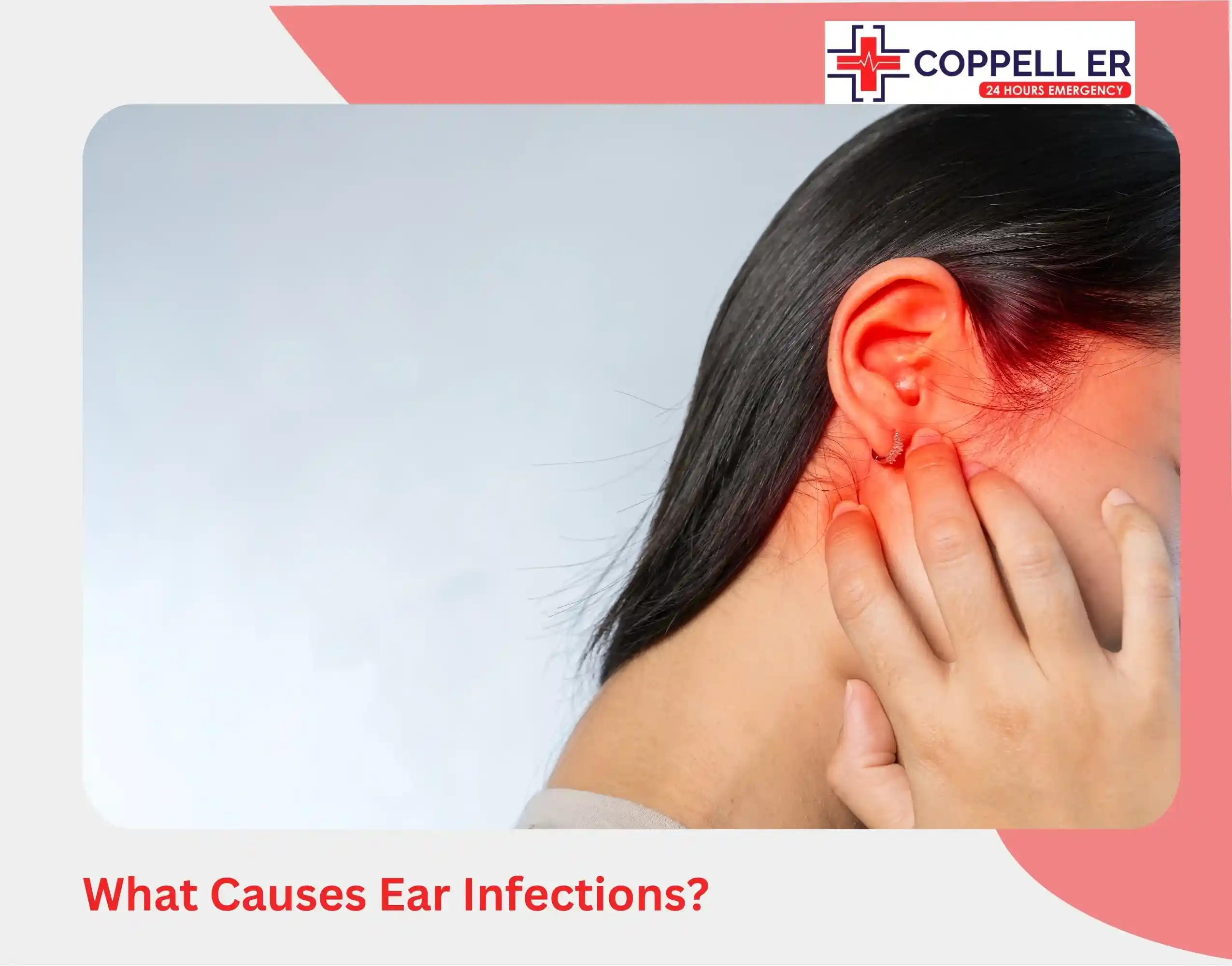 What Causes Ear Infections
