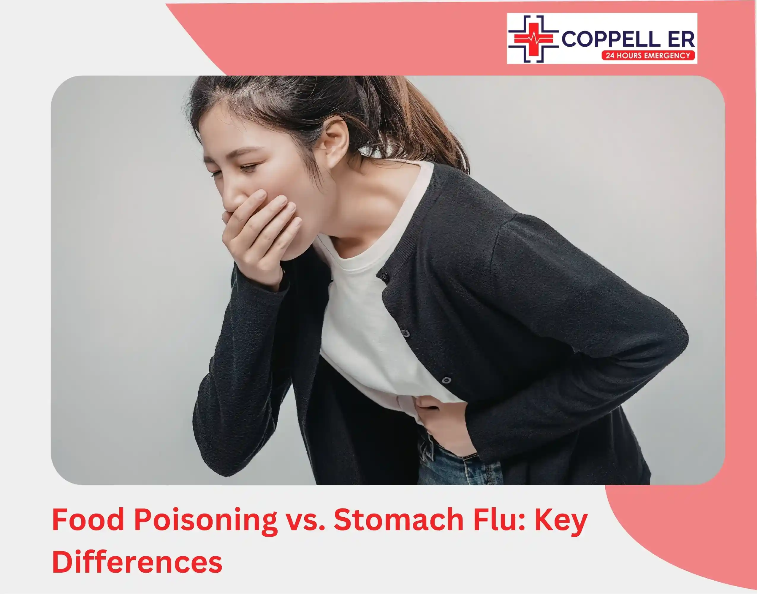 Food Poisoning vs. Stomach Flu Key Differences
