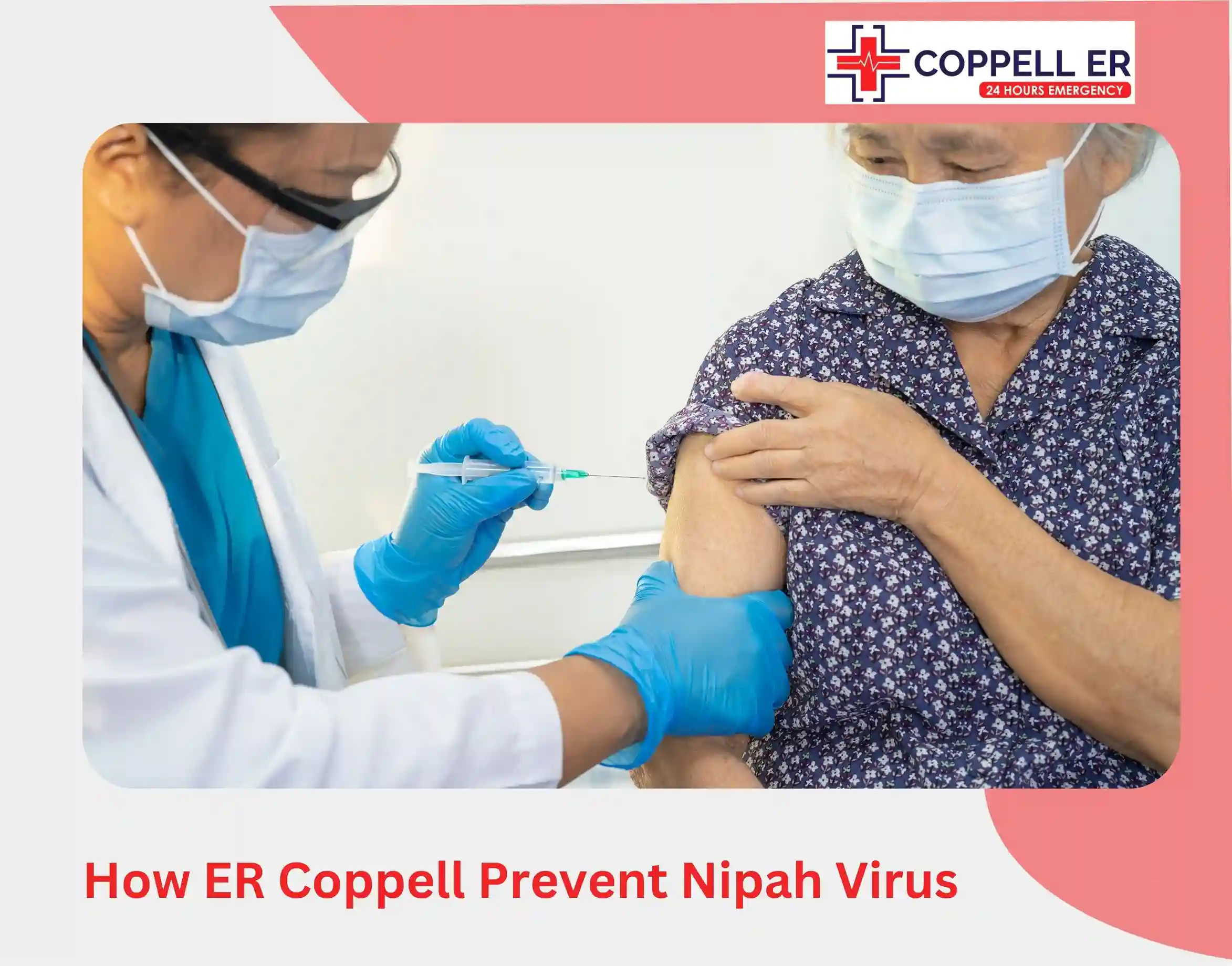 How ER Coppell Prevent Nipah Virus