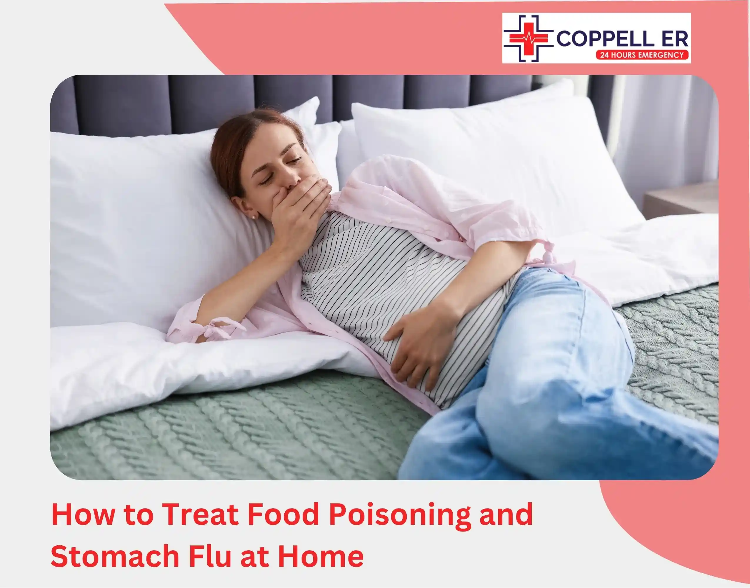 How to Treat Food Poisoning and Stomach Flu at Home