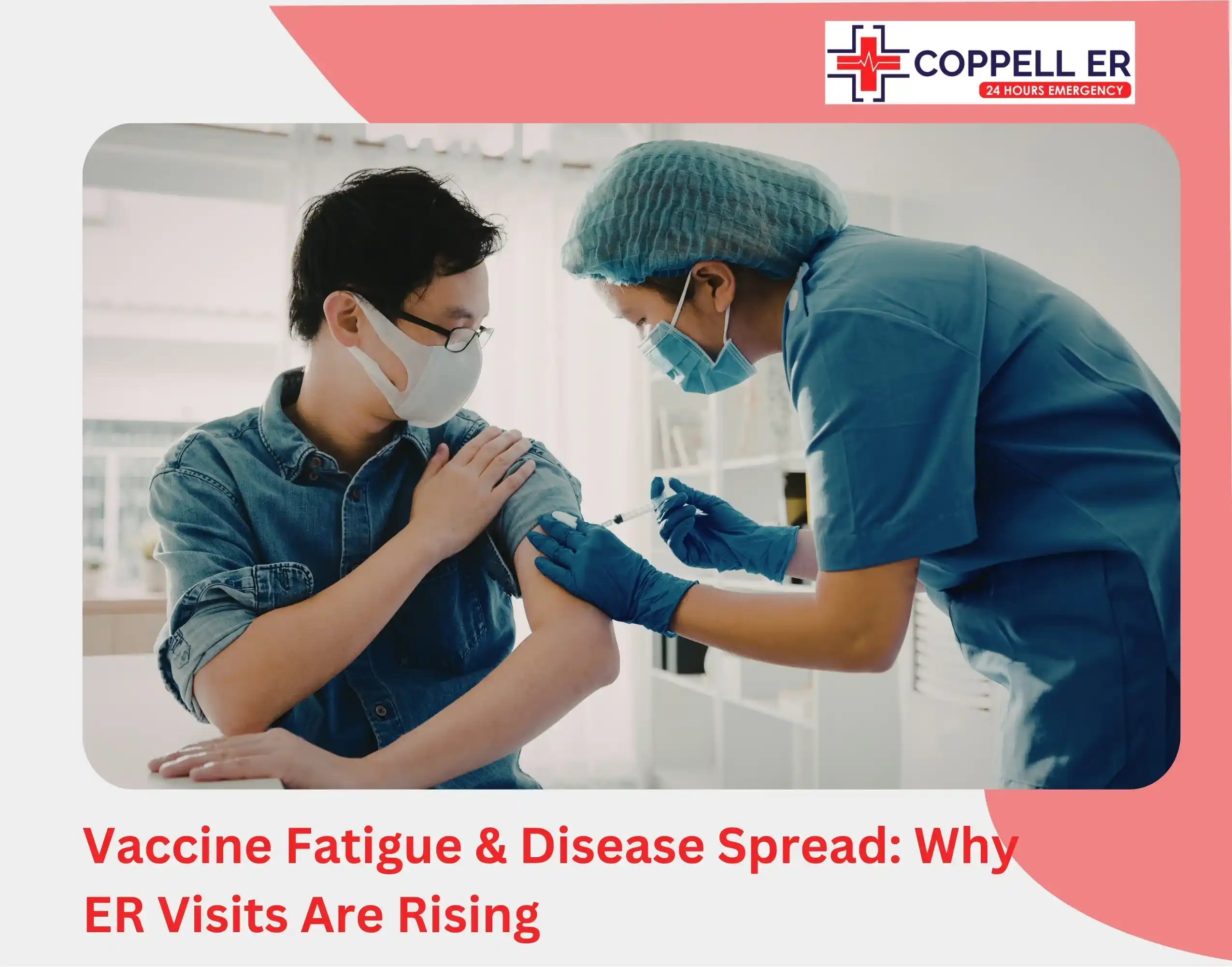 Vaccine Fatigue & Disease Spread Why ER Visits Are Rising