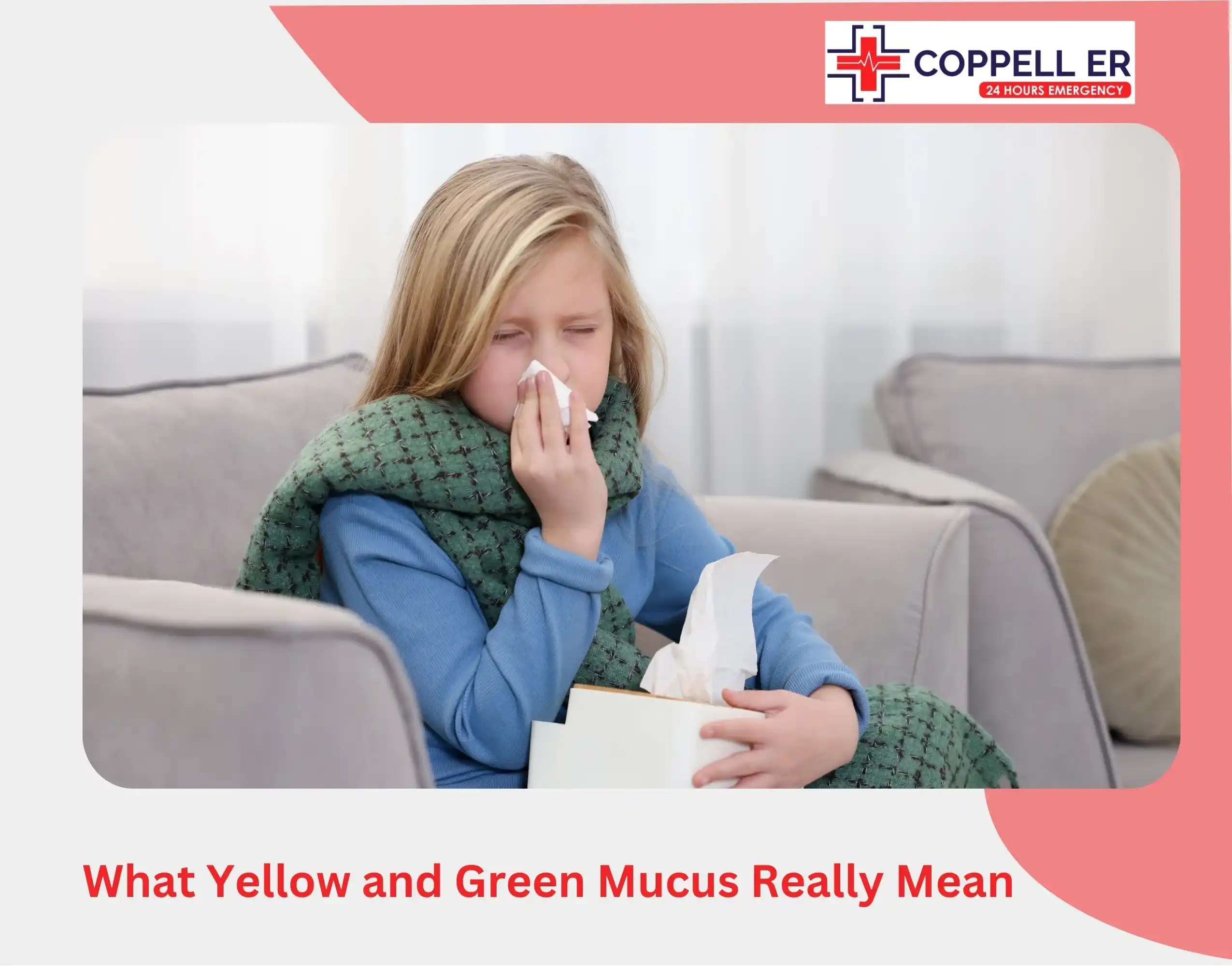 What Yellow and Green Mucus Really Mean
