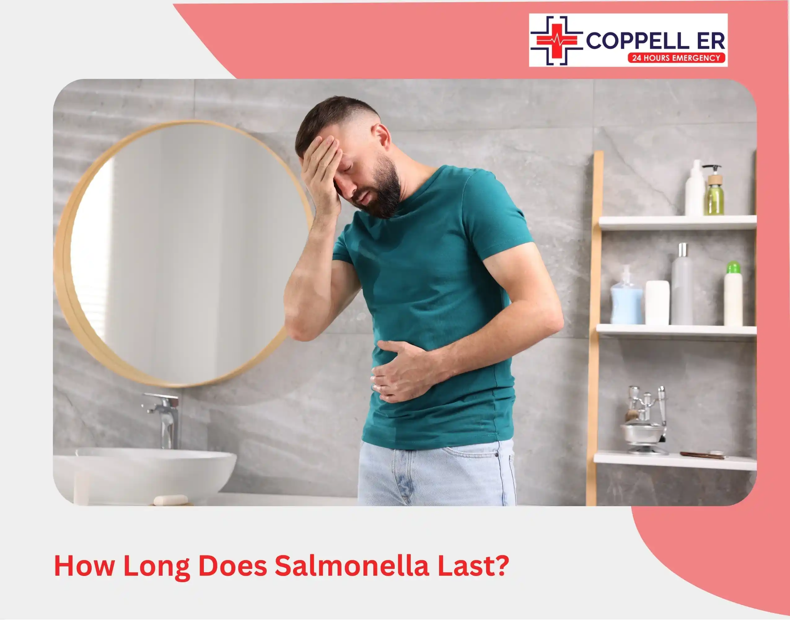 How Long Does Salmonella Last