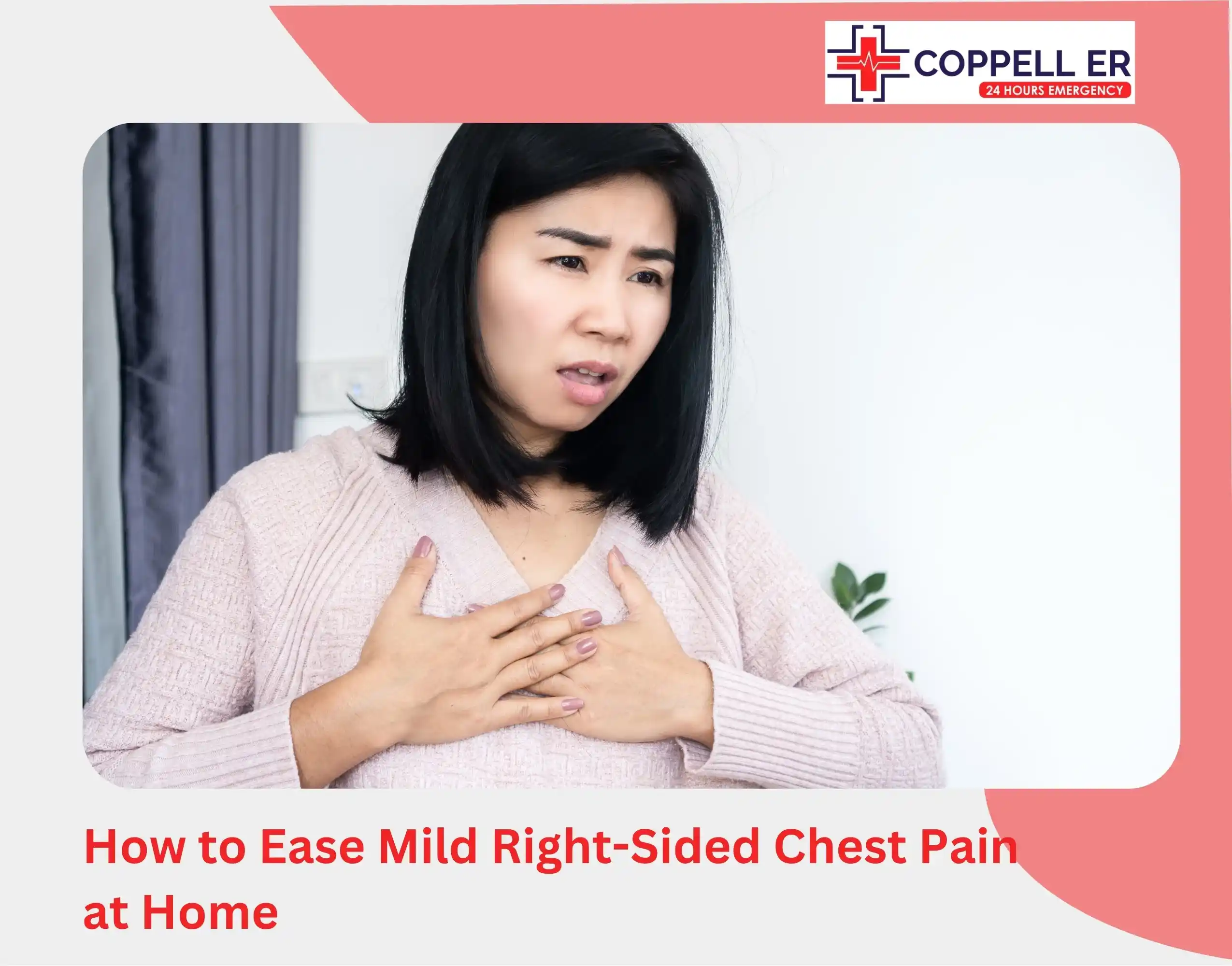 How to Ease Mild Right-Sided Chest Pain at Home