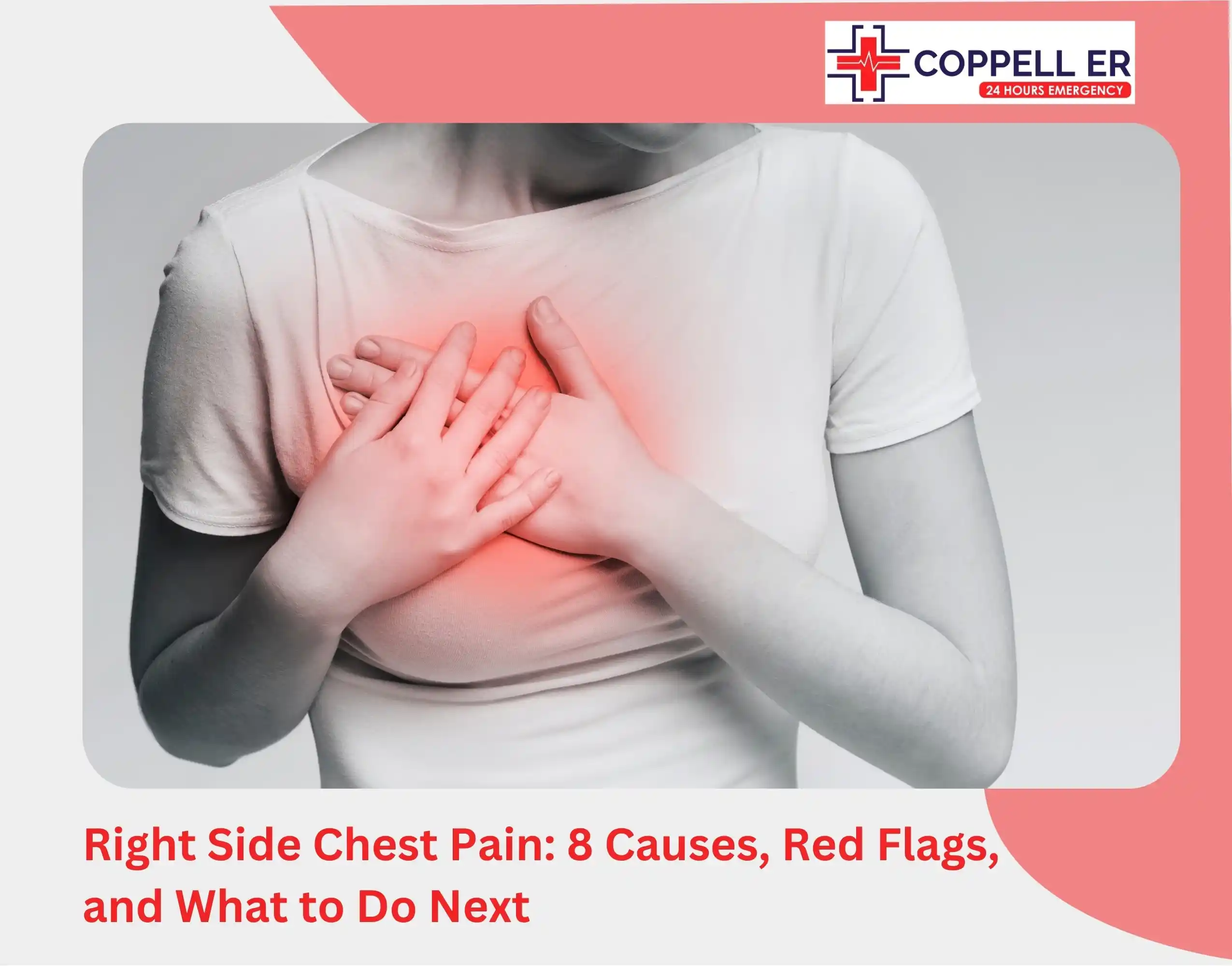 Right Side Chest Pain 8 Causes, Red Flags, and What to Do Next