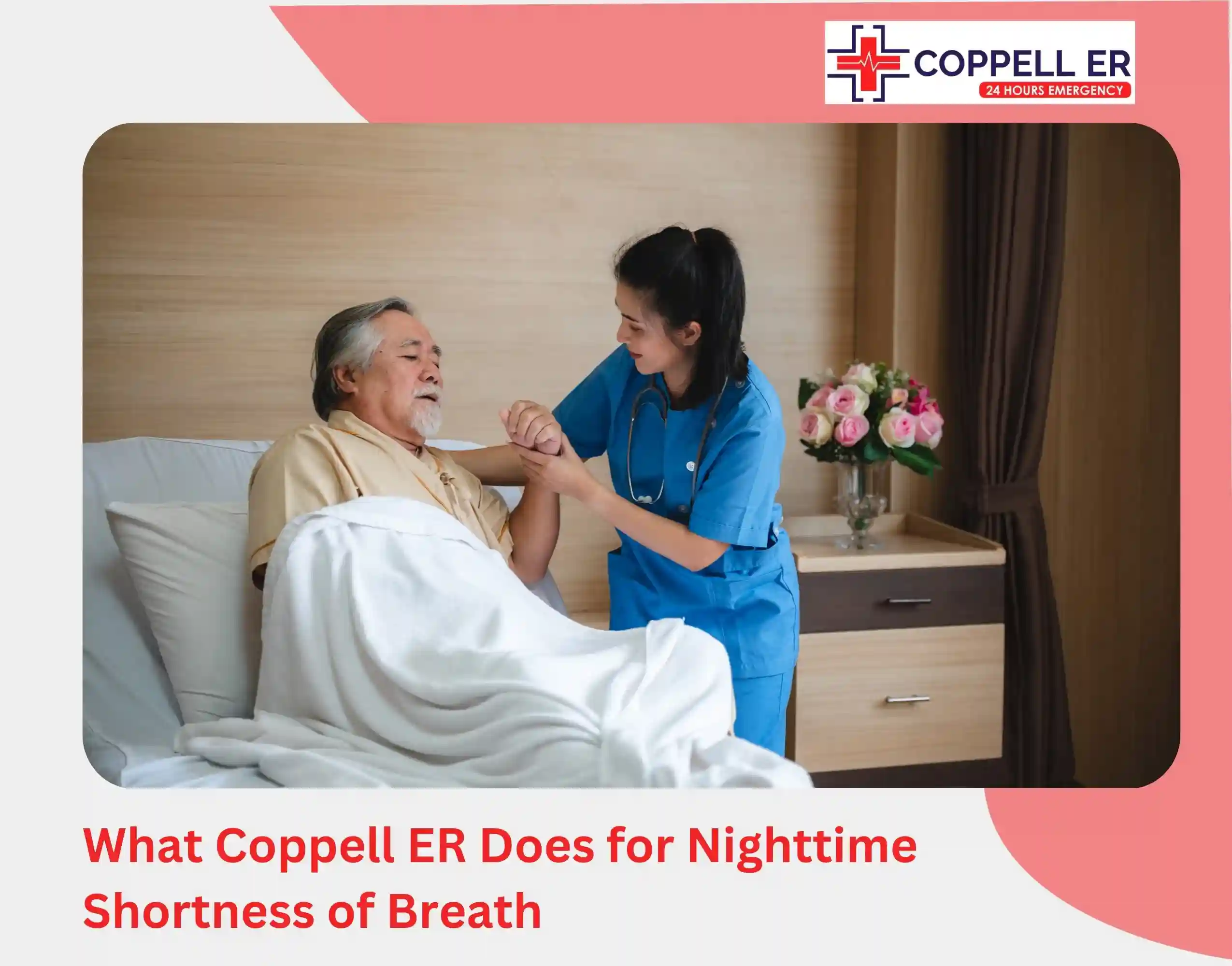 What Coppell ER Does for Nighttime Shortness of Breath