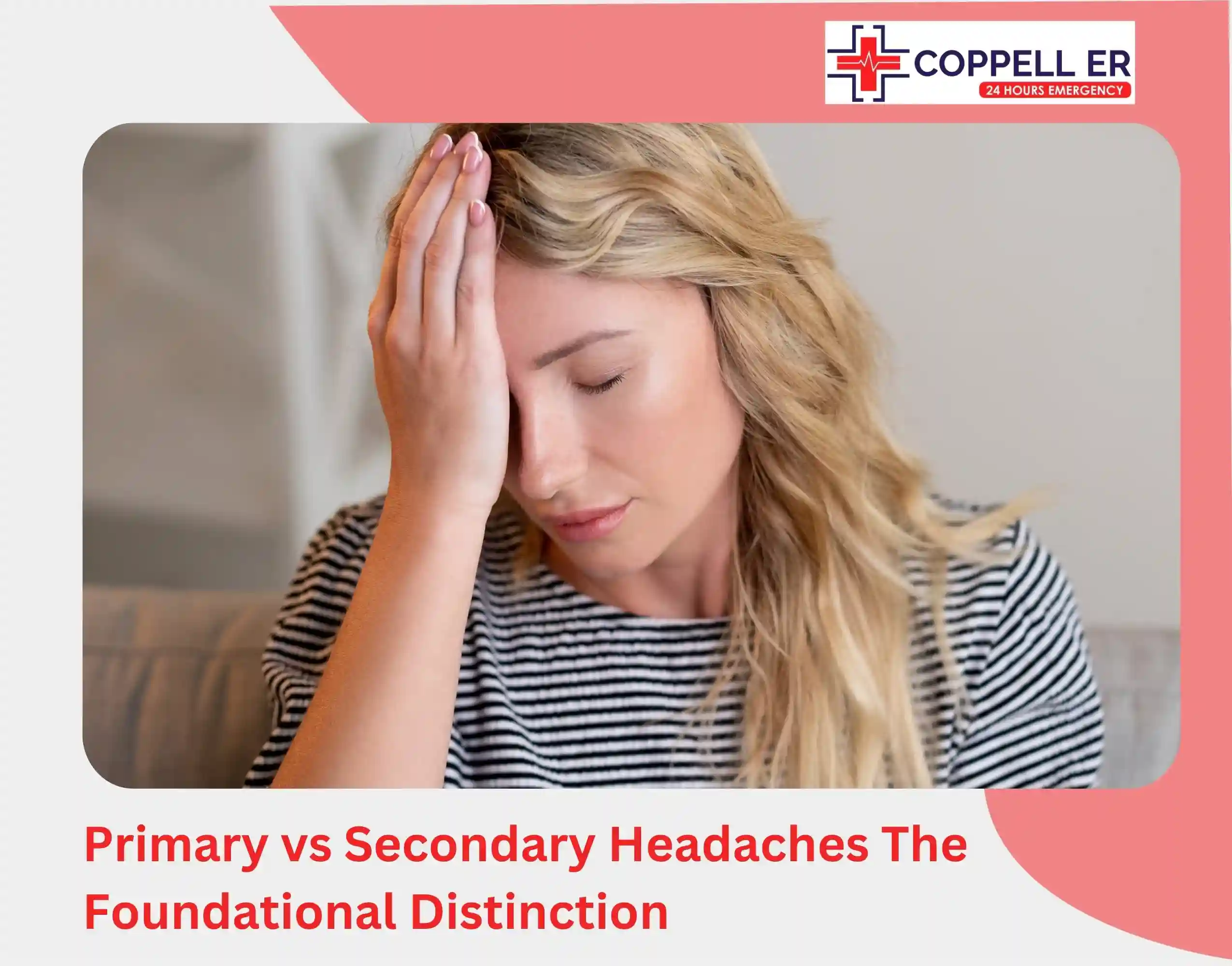 Primary vs Secondary Headaches — The Foundational Distinction