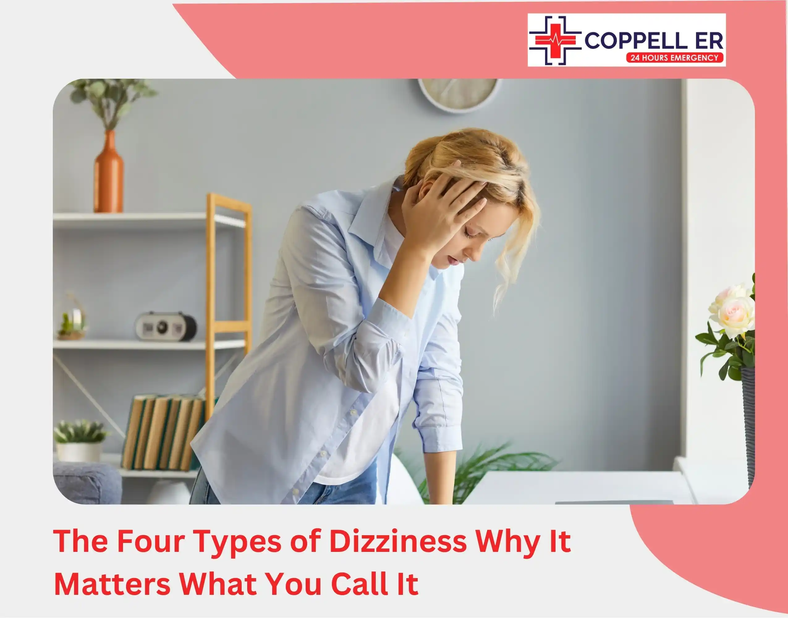 The Four Types of Dizziness — Why It Matters What You Call It