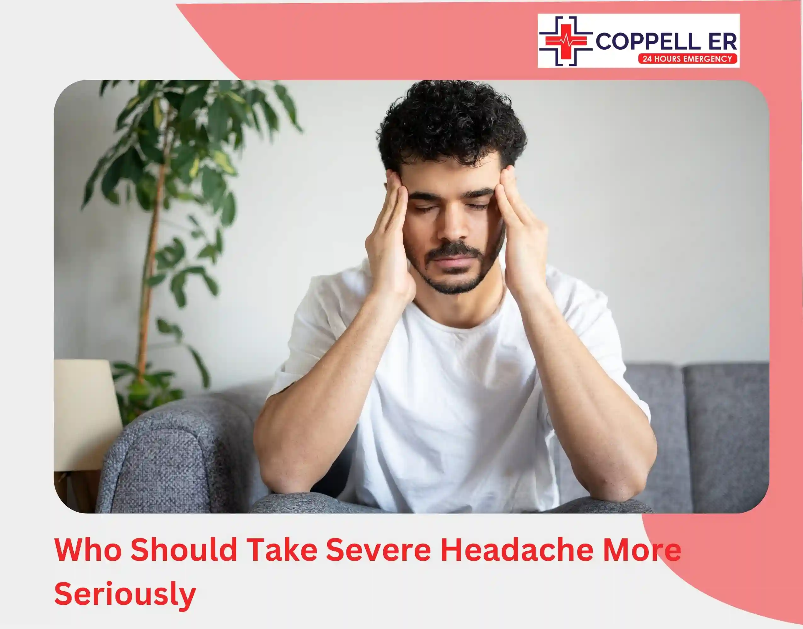 Who Should Take Severe Headache More Seriously
