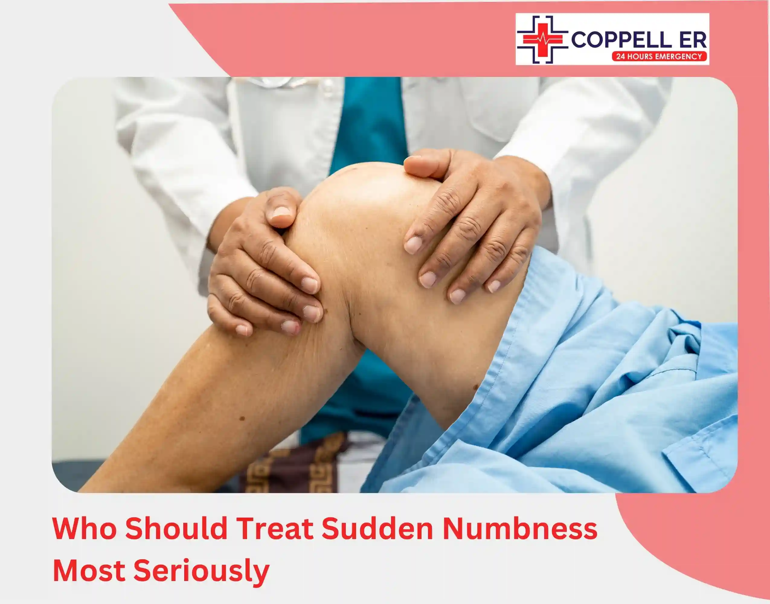 Who Should Treat Sudden Numbness Most Seriously