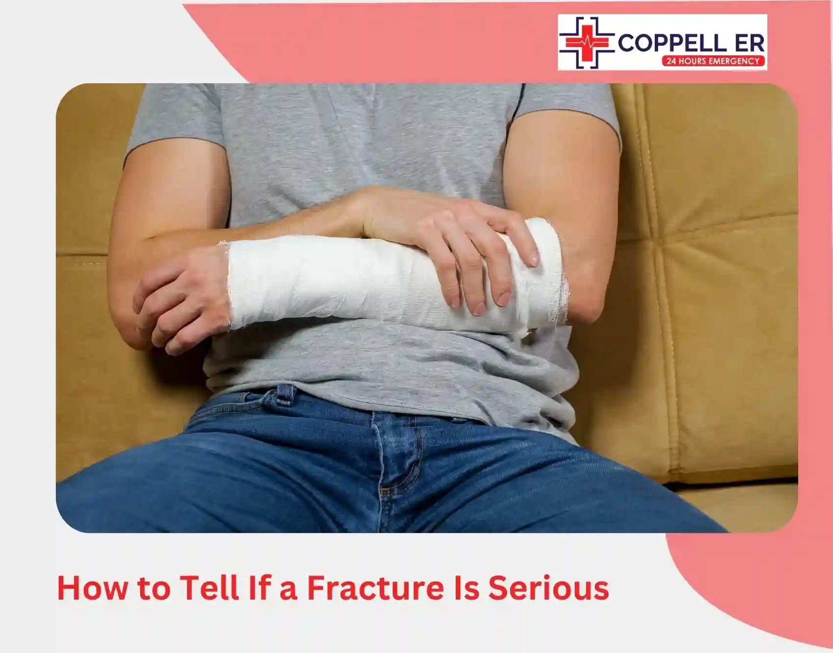how to tell if a fracture is serious