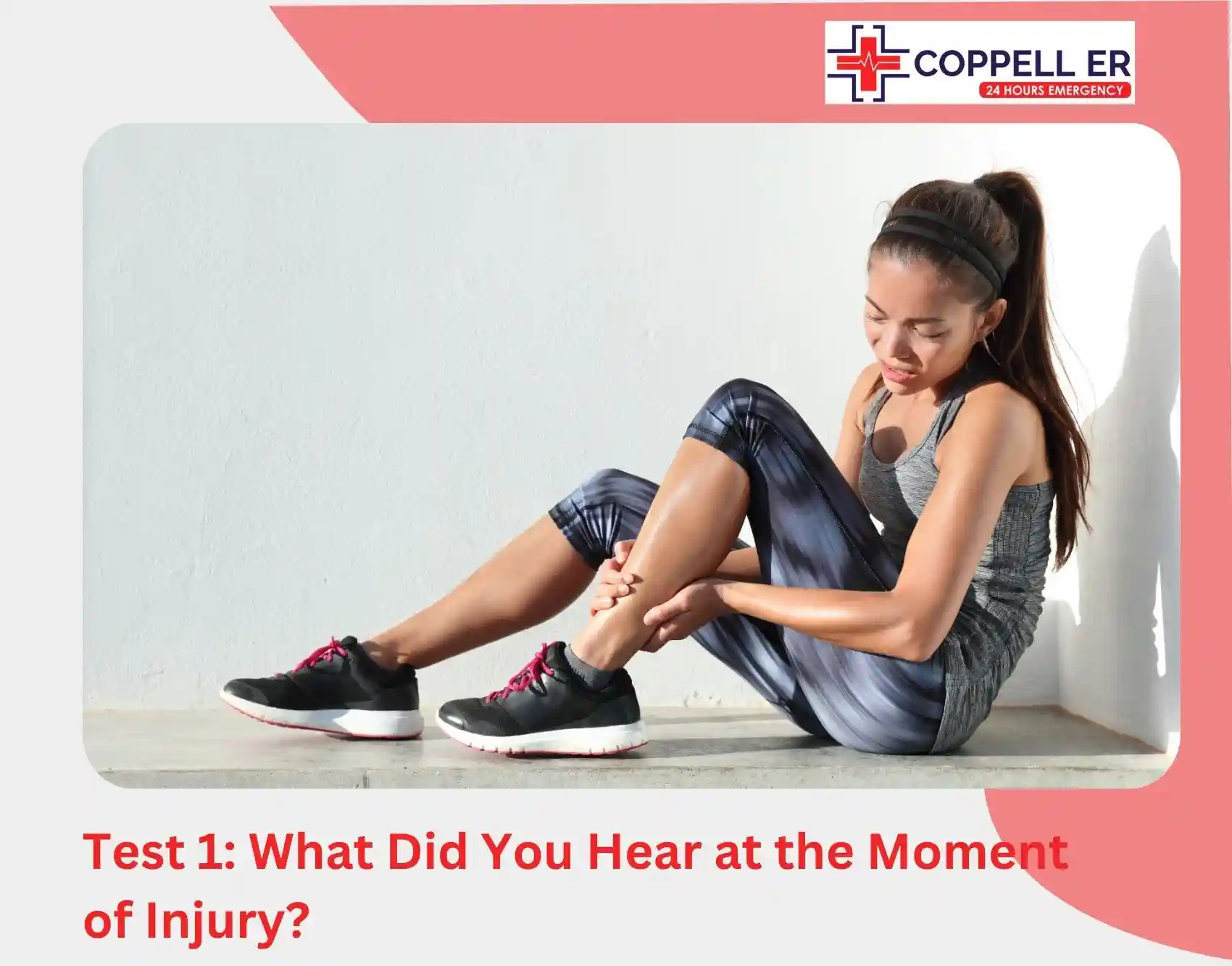Test 1 What Did You Hear at the Moment of Injury