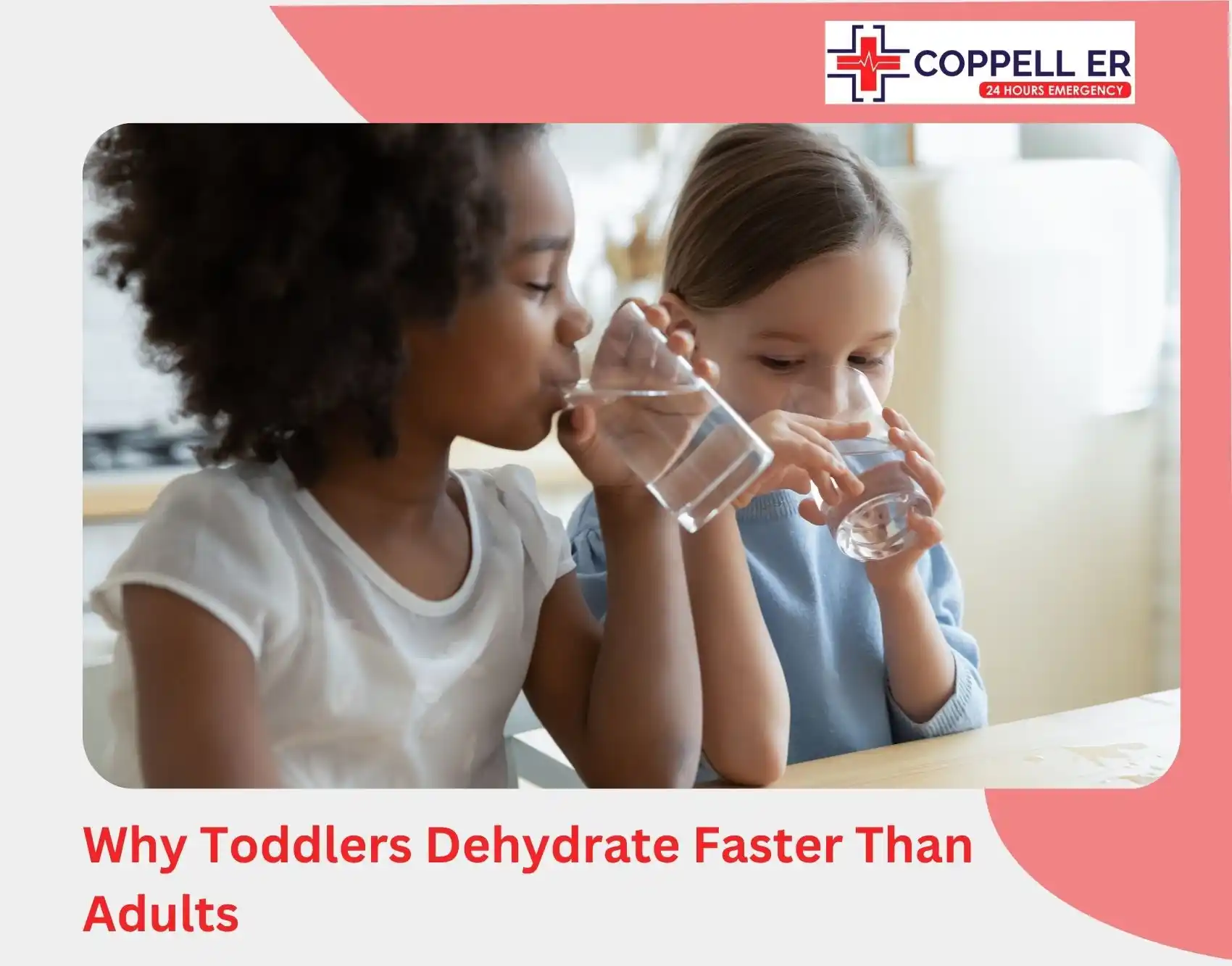 Why Toddlers Dehydrate Faster Than Adults